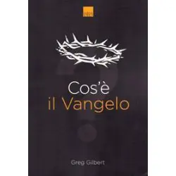 Cos’è il Vangelo?