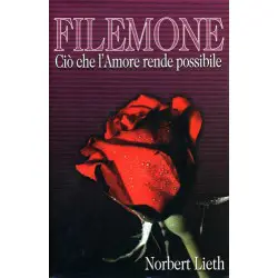 Filemone Ciò che l'amore...