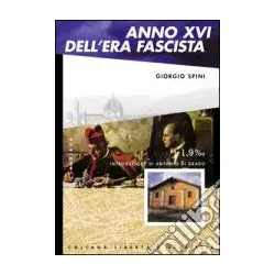 ANNO XVI DELL'ERA FASCISTA