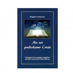 Ma noi predichiamo Cristo