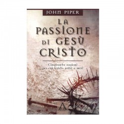 La Passione di Gesù Cristo