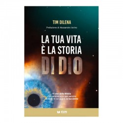 La tua vita è la storia di Dio