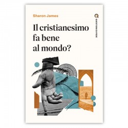 IL CRISTIANESIMO FA BENE AL MONDO?