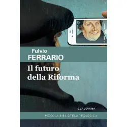 Il futuro della Riforma