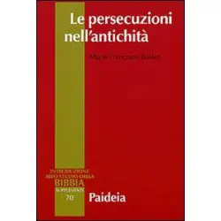 Le persecuzioni nell'antichità