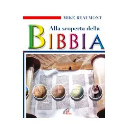 Alla scoperta della Bibbia