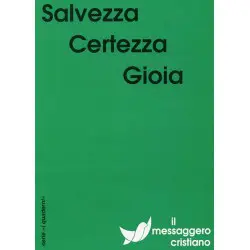 Salvezza, certezza, gioia