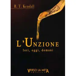 L'unzione ieri, oggi, domani