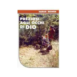 Preziosi agli occhi di Dio