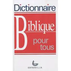 Dictionnaire biblique pour...