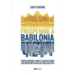 Prosperare a Babilonia....
