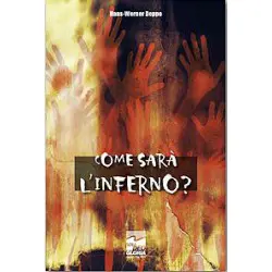 Come sarà l'Inferno