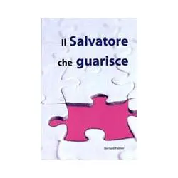 Il Salvatore che guarisce