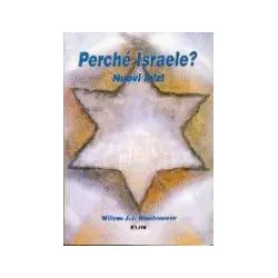 Perché Israele? Nuovi inizi