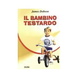 Il bambino testardo