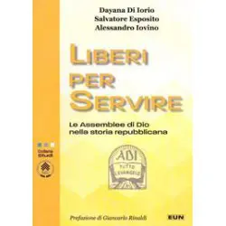 Liberi per servire