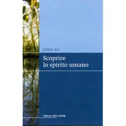 Scoprire lo spirito umano