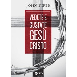 Vedete e Gustate Gesù Cristo