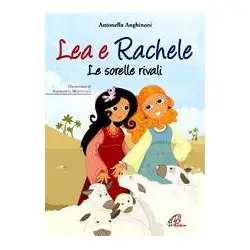 Lea e Rachele Le sorelli...