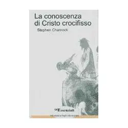 La conoscenza di Cristo...