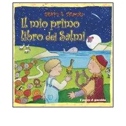 Il mio primo libro dei Salmi