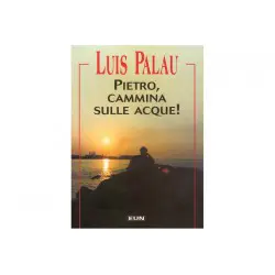 Pietro, cammina sulle acque!