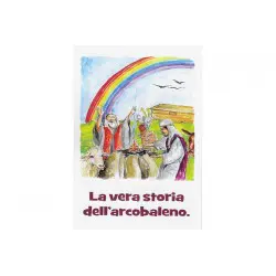 La vera storia dell'arcobaleno