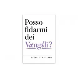 Posso fidarmi dei Vangeli?