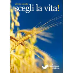 Scegli la vita! Nuova Edizione