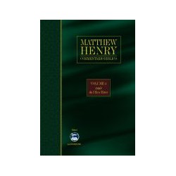 Matthew Henry vol. 4 - I Re...