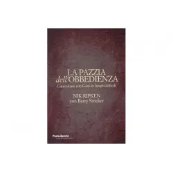 La pazzia dell'obbedienza