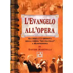 L'Evangelo all'opera - Gli...