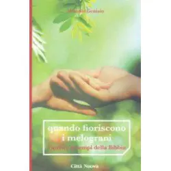 Quando fioriscono i...
