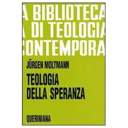 Teologia della speranza...