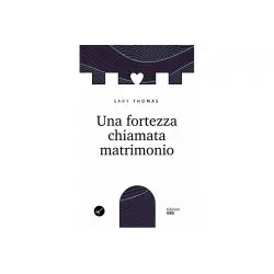 Una fortezza chiamata matrimonio