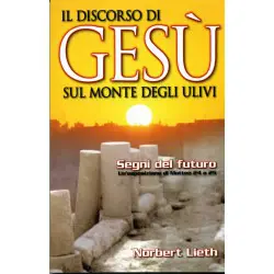 Il discorso di Gesù sul Monte degli Ulivi