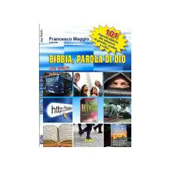 Bibbia, Parola di Dio - 101 risposte alle obiezioni