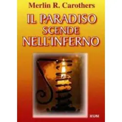 Il paradiso scende nell'inferno