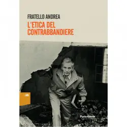 L'etica del contrabbandiere