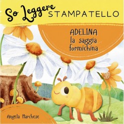 Adelina la saggia formichina