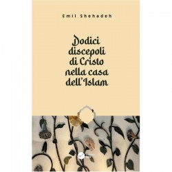 Dodici discepoli di Cristo nella casa dell’Islam
