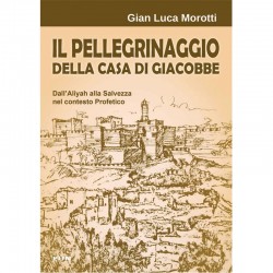 Il pellegrinaggio della casa di Giacobbe