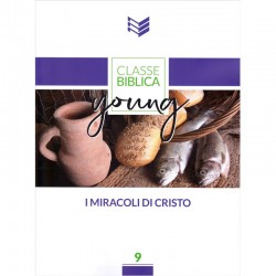 Classe biblica young. Volume 9: I miracoli di Cristo