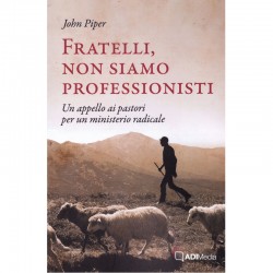 Fratelli, non siamo professionisti