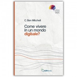Come vivere in un mondo digitale?