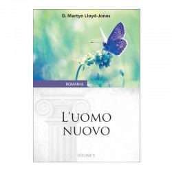 L’uomo nuovo: Romani 6
 Volume 5