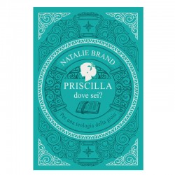 Priscilla dove sei?