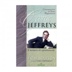 George Jeffreys: il ministero del soprannaturale
