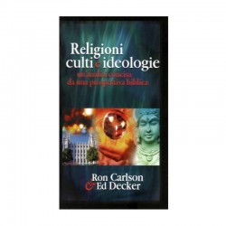 Religioni culti e ideologie Un'analisi concisa da una prospettiva biblica