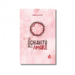 La schiavitù dell'amore